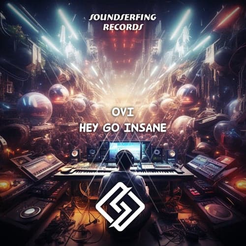 Hey Go Insane (Extended Mix)