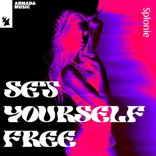 Set Yourself Free (Extended Mix)