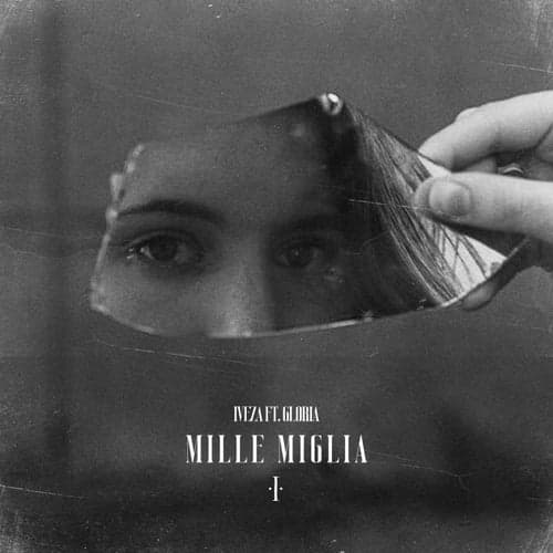 Mille miglia (feat. Gloria)