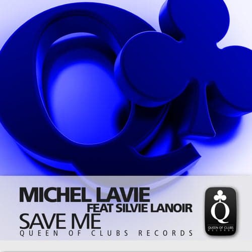 Save Me (feat. Silvie Lanoir)