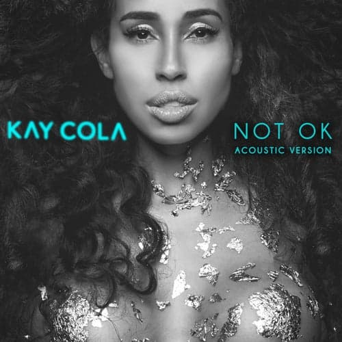Not Ok (Acoustic Version) - Single