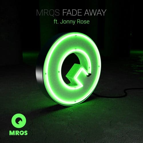Fade Away (feat. Jonny Rose)