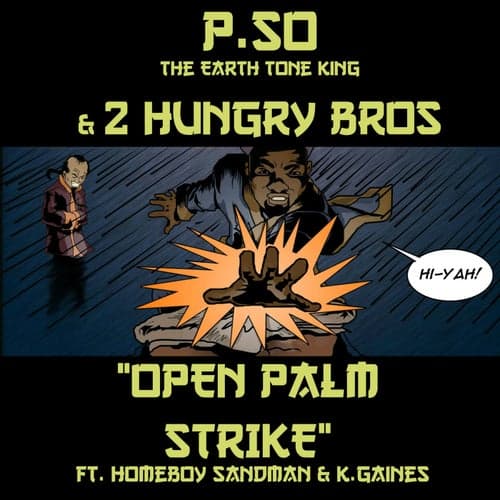 Open Palm Strike (feat. Homeboy Sandman & K. Gaines) - Single