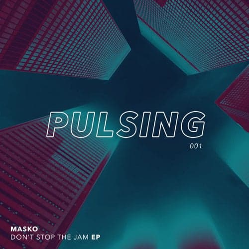 Don't Stop The Jam EP