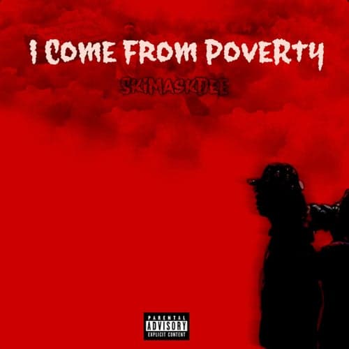 I Come From Poverty