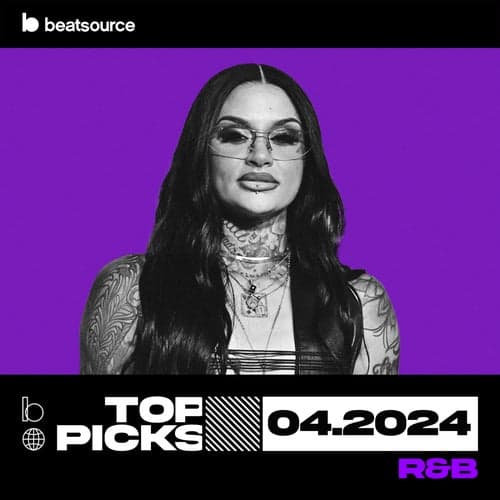 R&B Top Picks April 2024 playlist