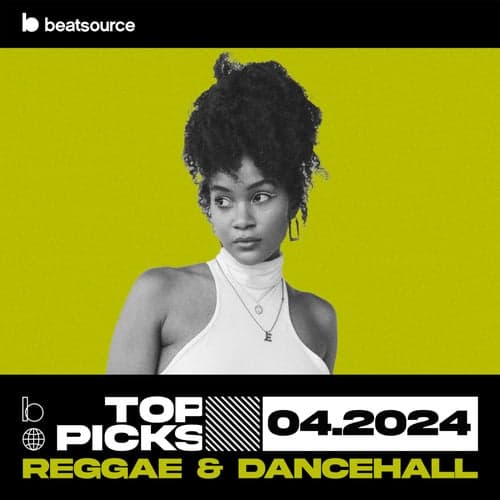 Reggae & Dancehall Top Picks April 2024 playlist