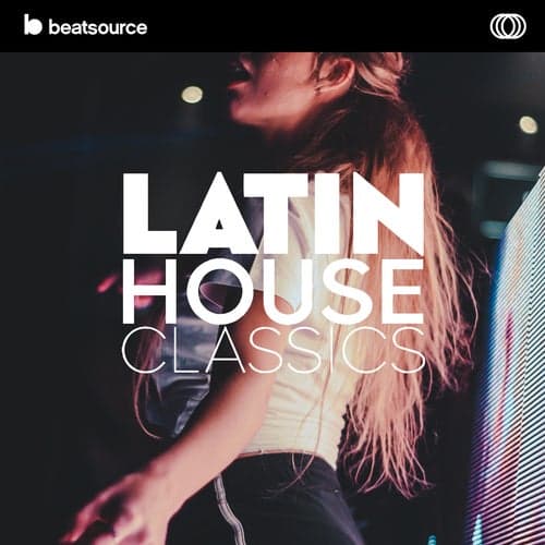 Latin House Classics playlist