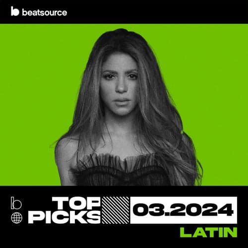 Latin Top Picks March 2024 playlist